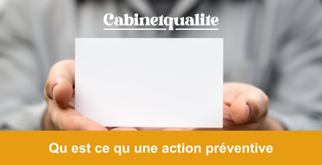 Qu est ce qu une action préventive
