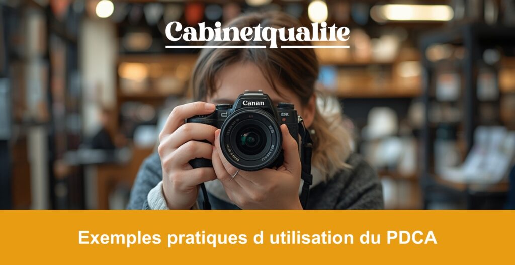 Exemples pratiques d utilisation du PDCA